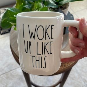 Rae Dunn I Woke Up Like This